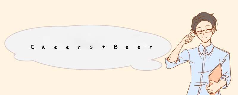 Cheers Beer,第1张