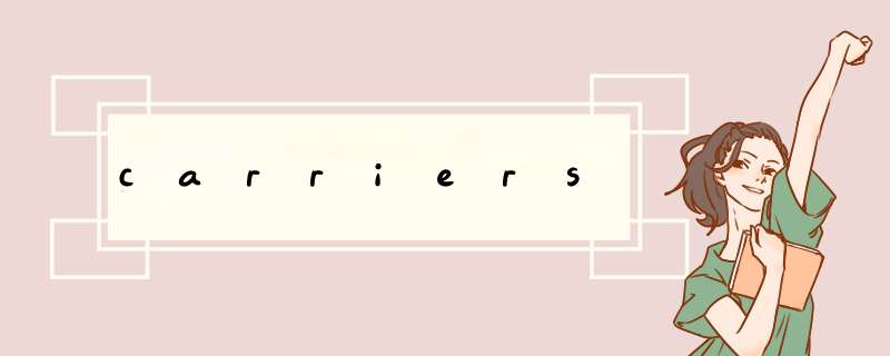 carriers,第1张