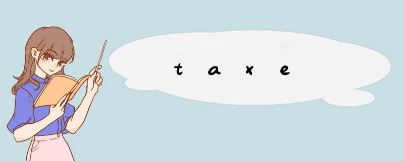 taxe,第1张